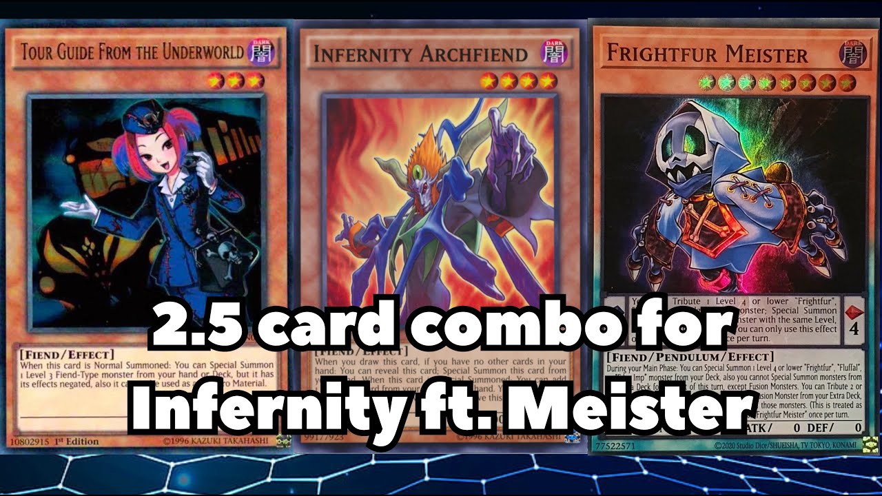 Infernity ft. Meister 2.5 card combo. This deck can consistently get to Archfiend now!!!