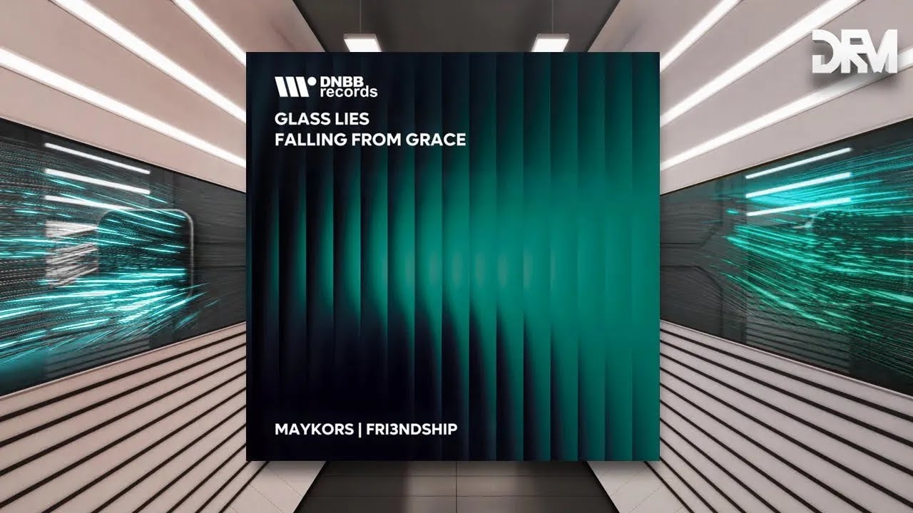 Maykors & Fri3ndship - Glass Lies [DNBB Records]