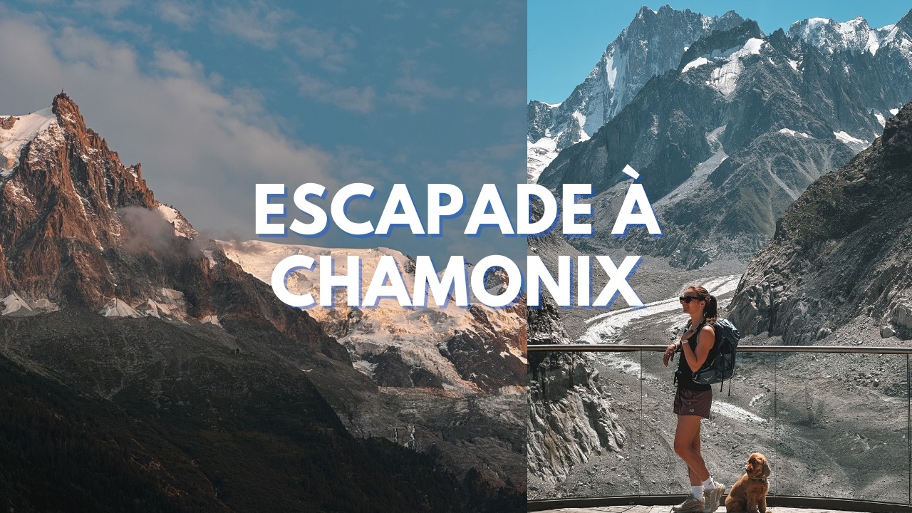 CHAMONIX en 4 JOURS : randos, mer de glace et parapente