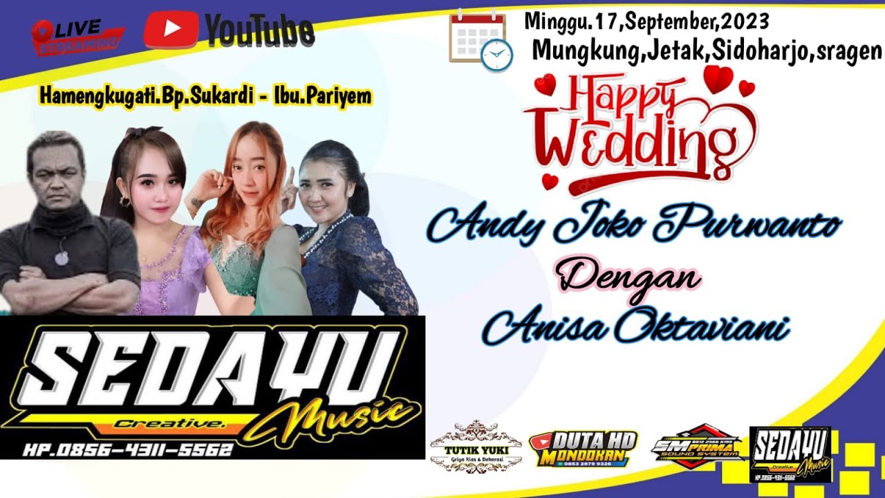 Live SEDAYU MUSIC//SM PRIMA AUDIO//DUTA HD MONDOKAN //Mungkung,jetak,sidoharjo,sragen. 17 Sep 2023