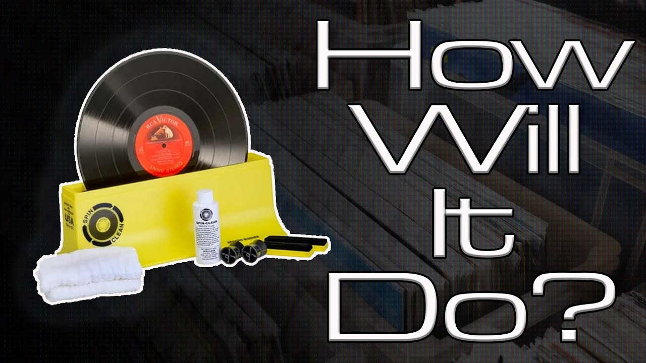 Putting My Dirtiest Record In The Spin Clean Record Washer