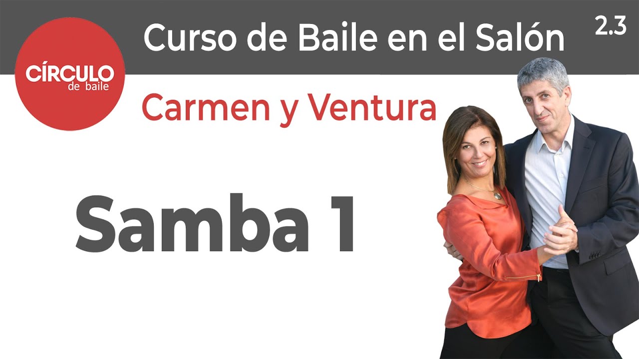 Baile en el Salón fácil con Carmen y Ventura. 2.3. Samba