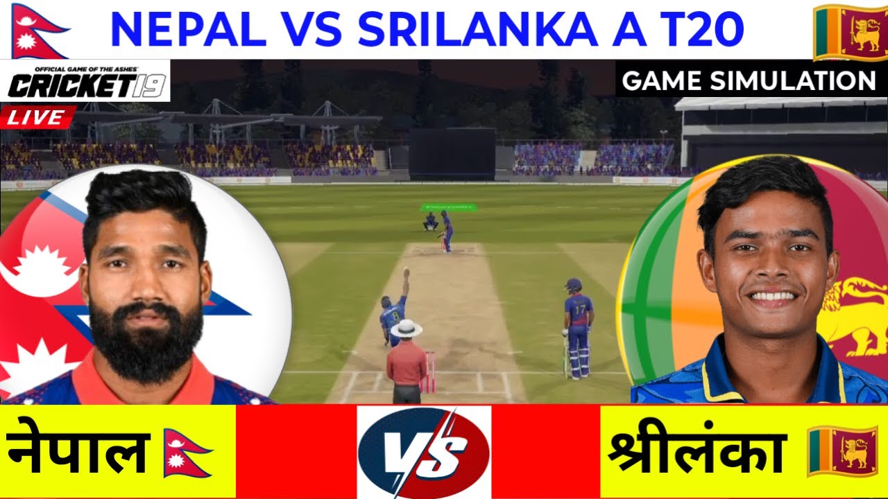 Nepal vs Sri Lanka A LIVE | NEP vs SL A | Cricket 19 Simulation | Hindi Commentary