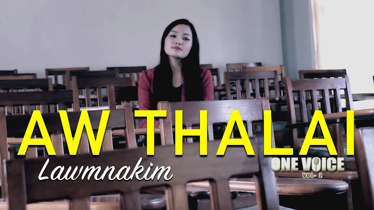 AW THALAI | Lawmnakim (Official)