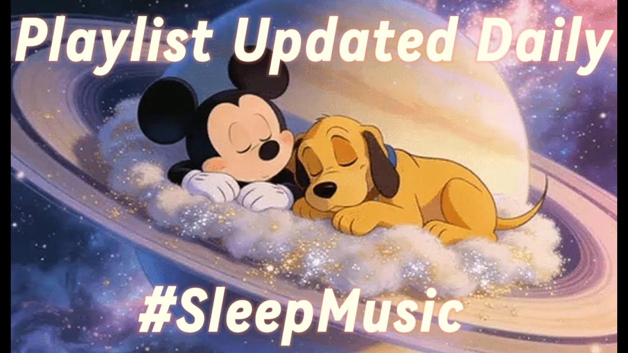 Try Our Daily Lullaby Exclusive Playlist ⭐️ Updated Daily ⭐️ Soft Sleep Classic Music and Sleep Aid