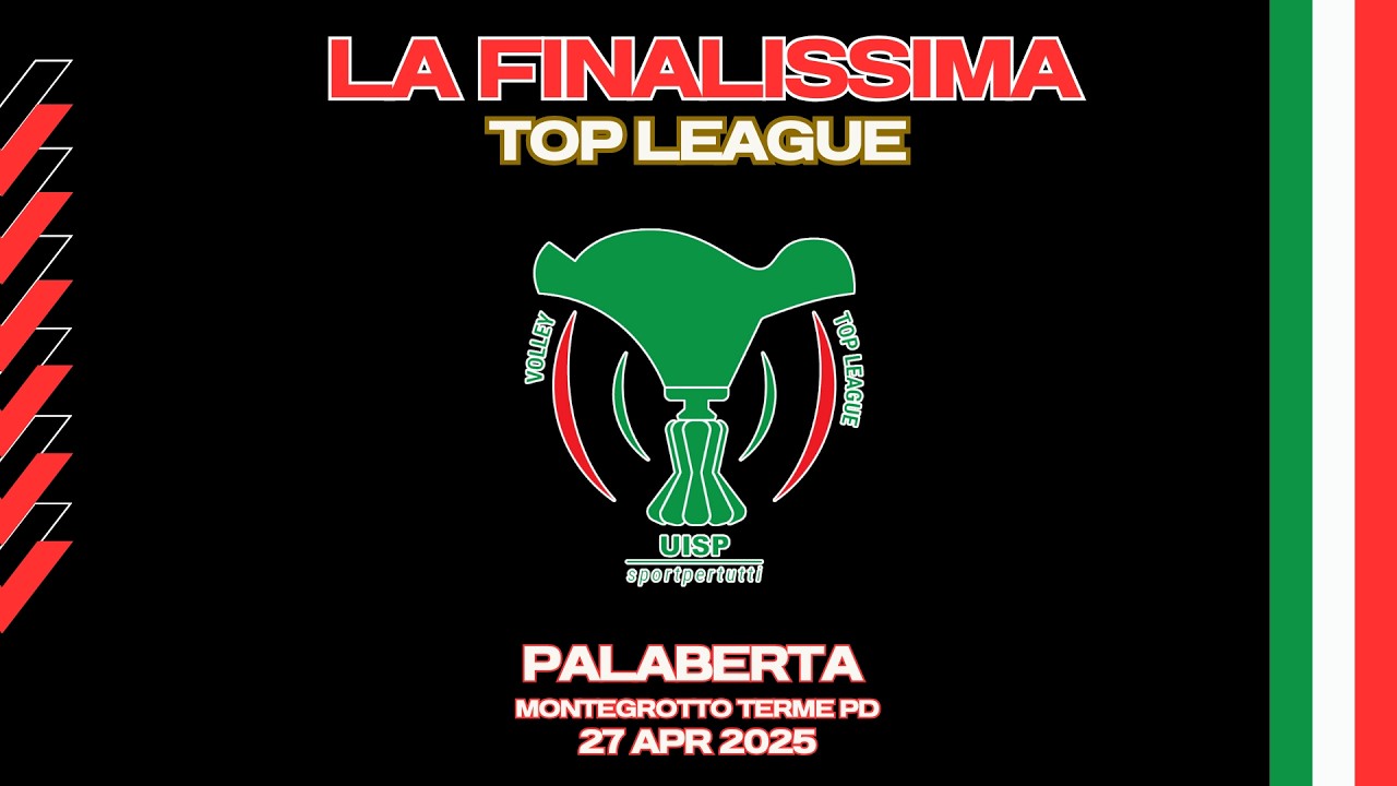 FINALISSIMA TOP LEAGUE 2025 - Montegrotto Terme PD