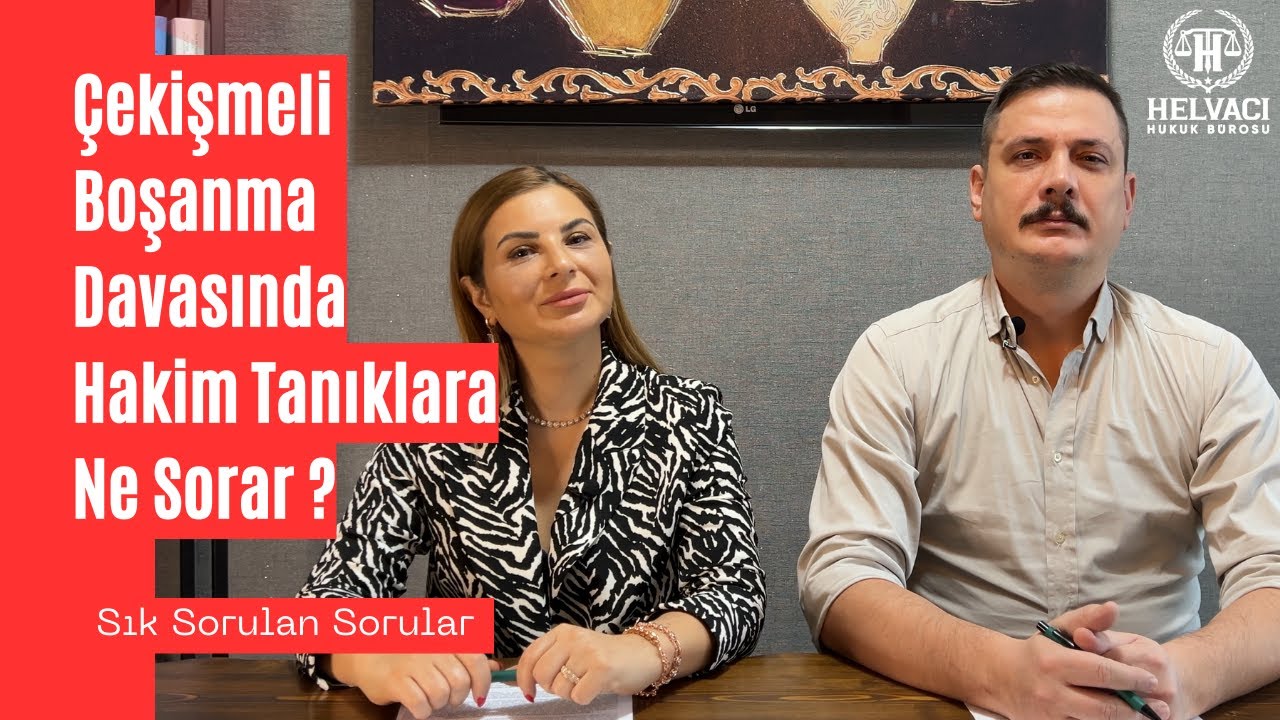 BU KONUYA DİKKAT !!! (Çekişmeli Boşanma Davasında Hakim Tanıklara Ne Sorar ?)