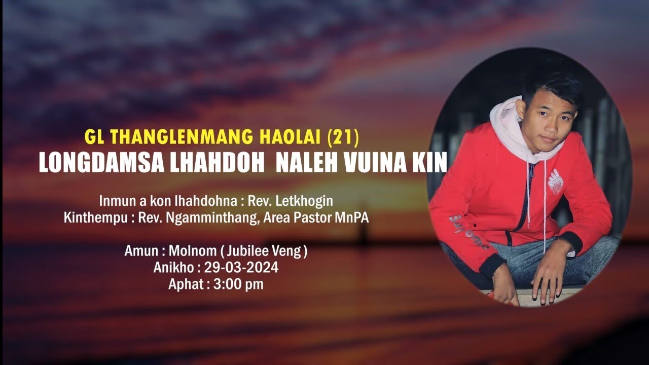 (L) THANGLENMANG HAOLAI LONGDAMSA LHAHDOH NALE VUILEMNA KIN ||
