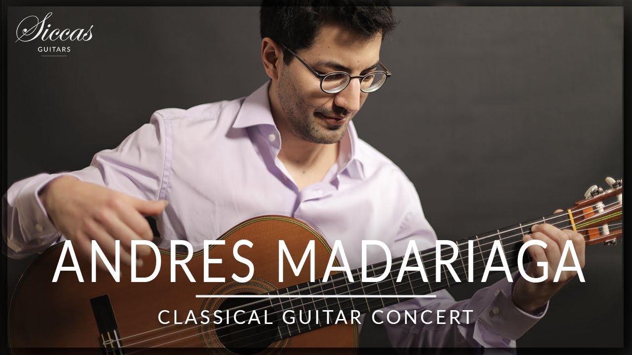 Andres Madariaga - Online Guitar Concert | Tedesco, Turina, Tarrega, Bach & Llobet | Siccas Guitars