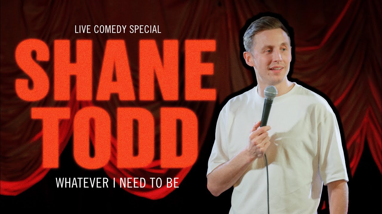 Shane Todd: WHATEVER I NEED TO BE - Full Stand Up Comedy Special