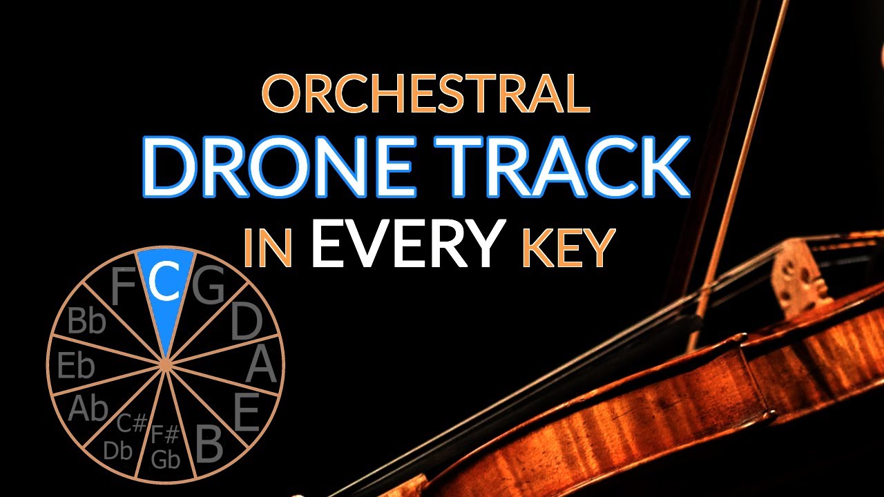 Orchestral Drone Track/Practice Track in Every Key