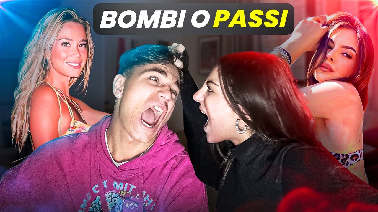 BOMBI O PASSI* con la mia ragazza😱