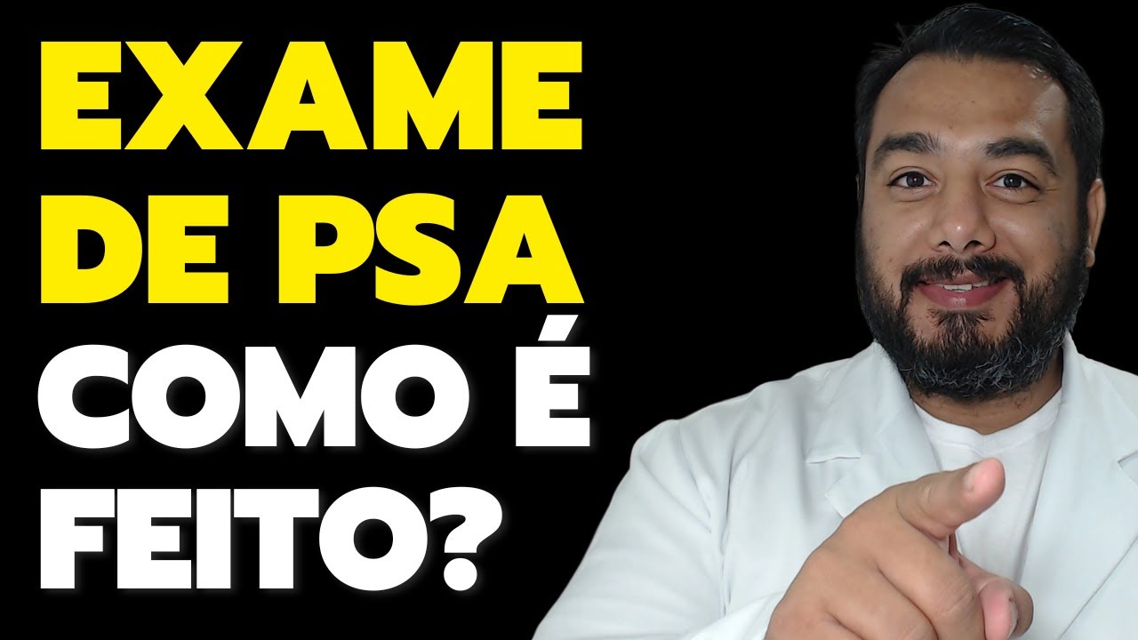 Como &eacute; feito o Exame de PSA (Ant&iacute;geno Prost&aacute;tico Espec&iacute;fico)? | Prof. Dr. Victor Proen&ccedil;a