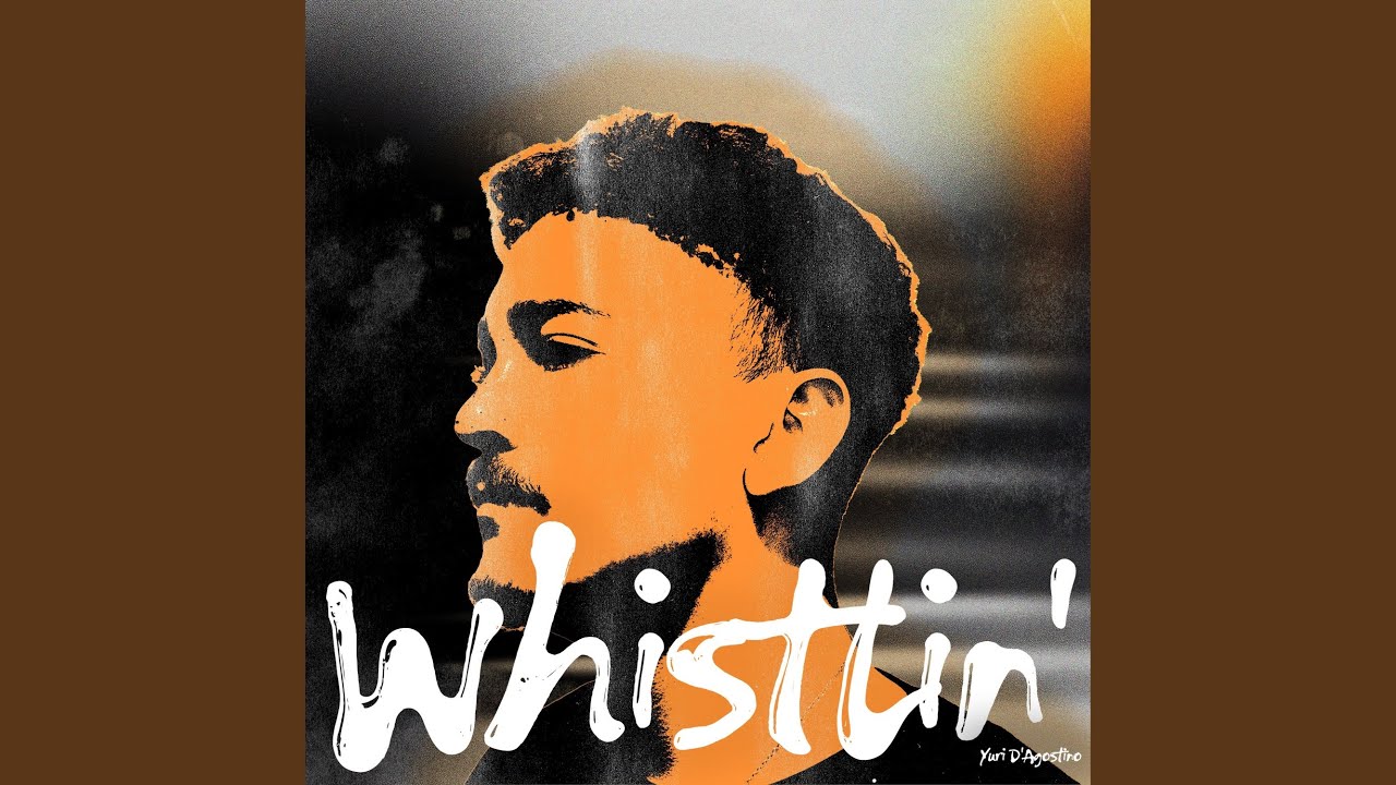 Whistlin'