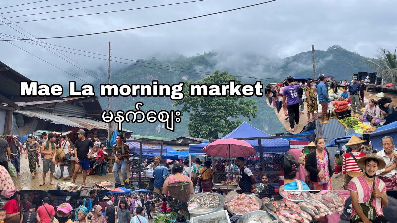 Let’s go to Mae La morning Market again see what happens
