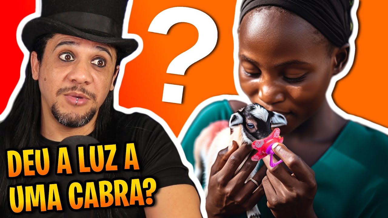 DEU A LUZ À UMA CABRA????