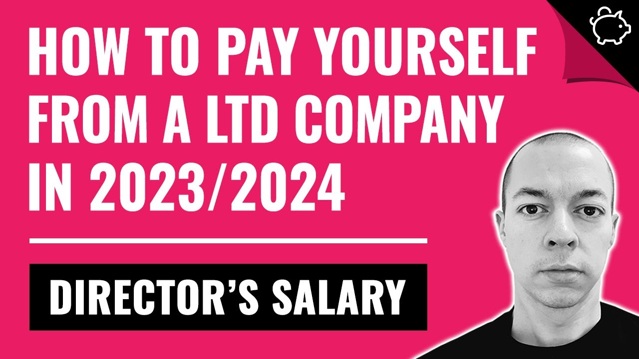 How to Pay Yourself as a Ltd Company UK | BEST Directors Salary 2023/2024