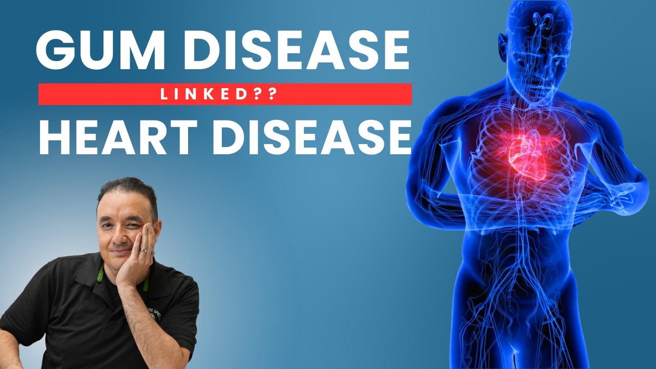 Gum Disease & Heart Disease: The Hidden Connection