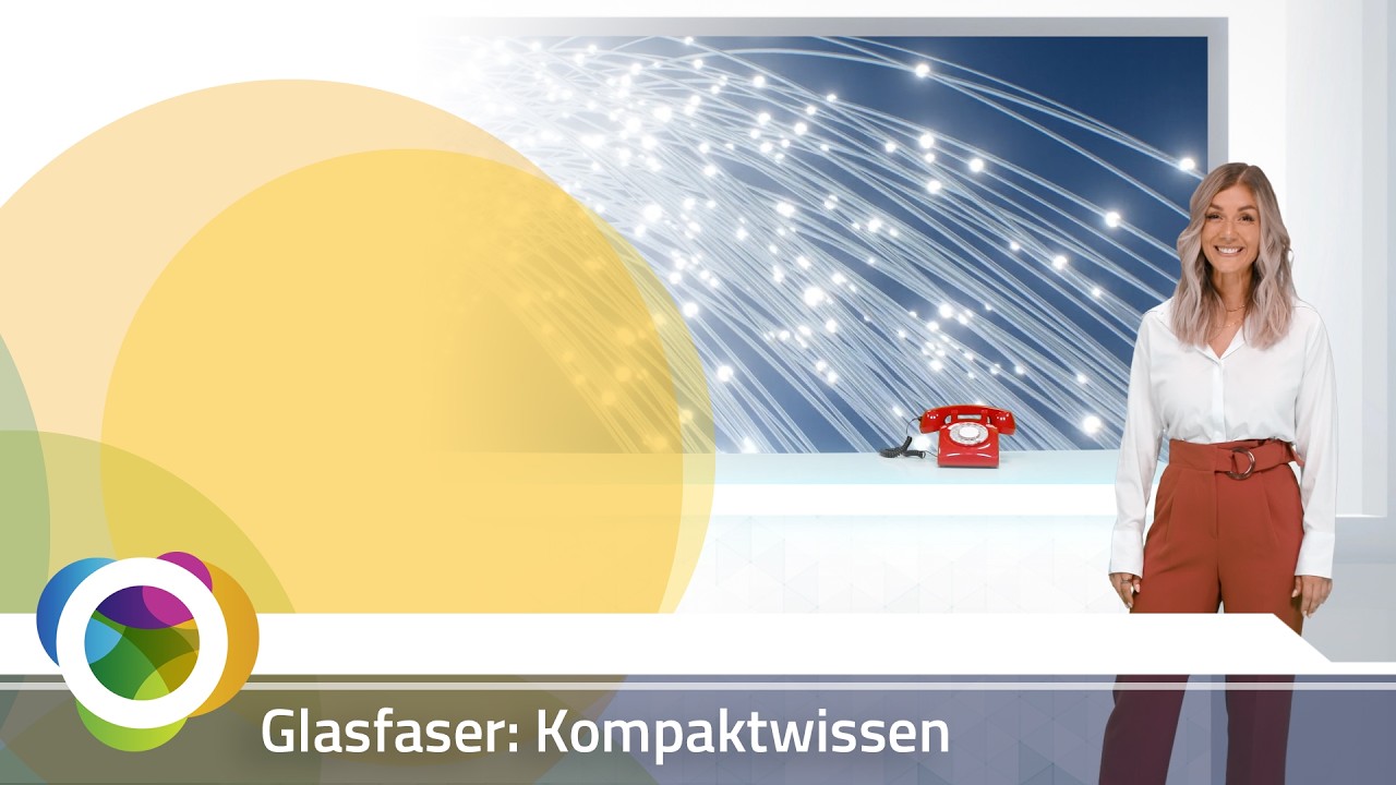 Glasfaser: Kompaktwissen