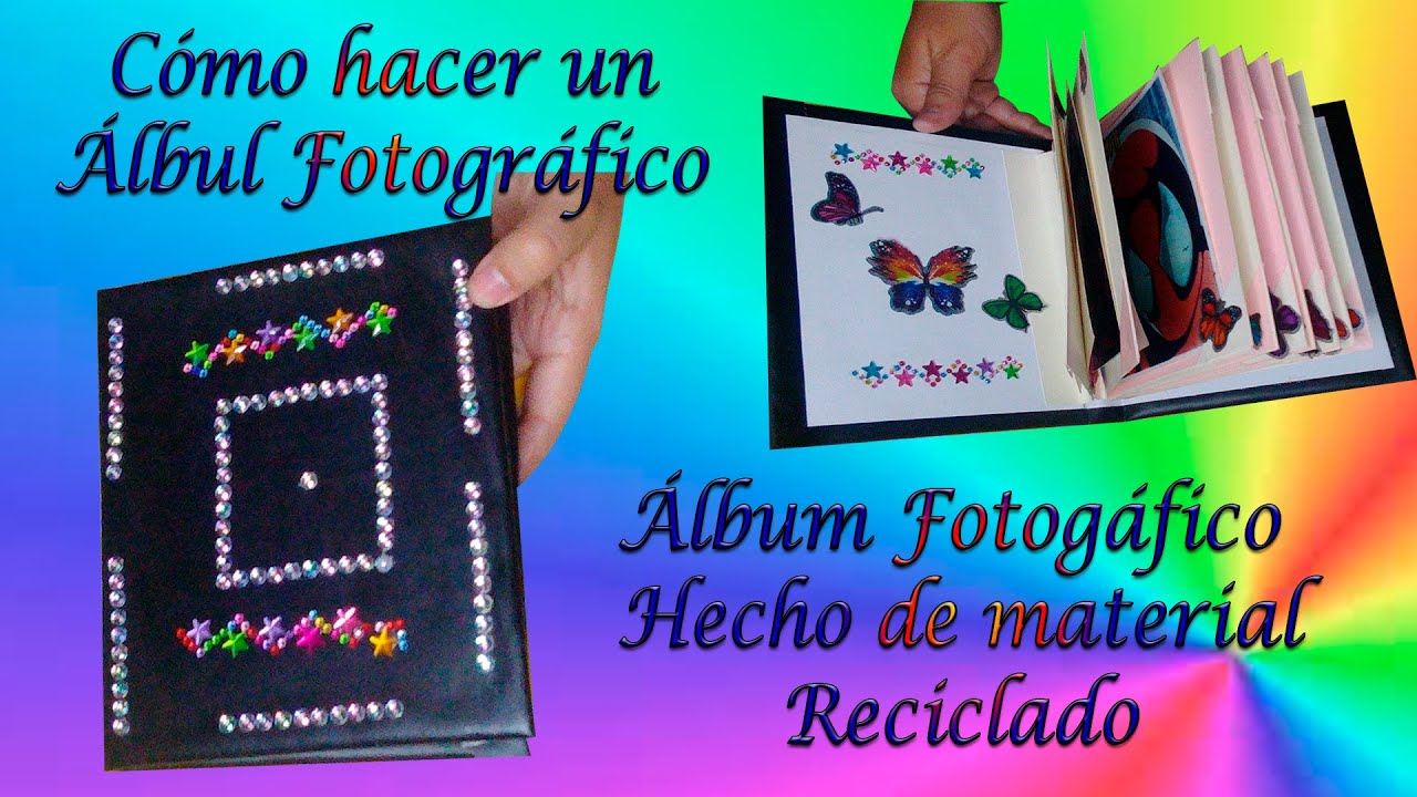 Como hacer un &aacute;lbum fotogr&aacute;fico
