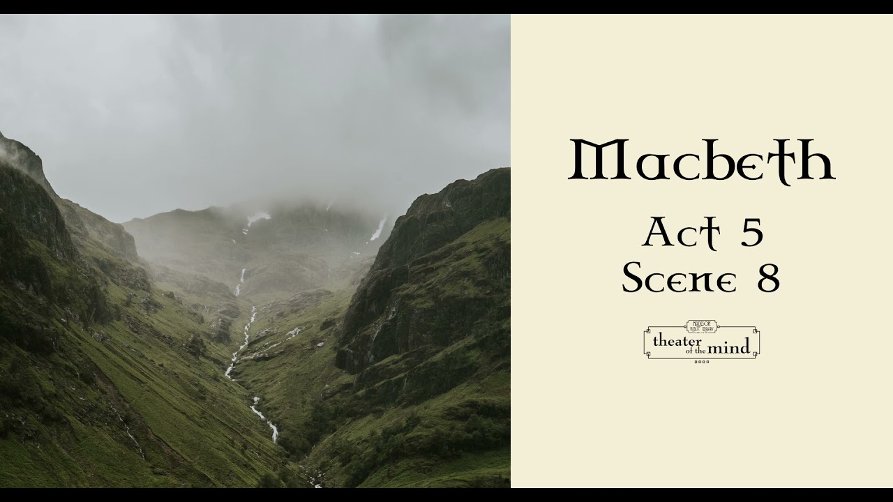 Macbeth - Act 5 Scene 8