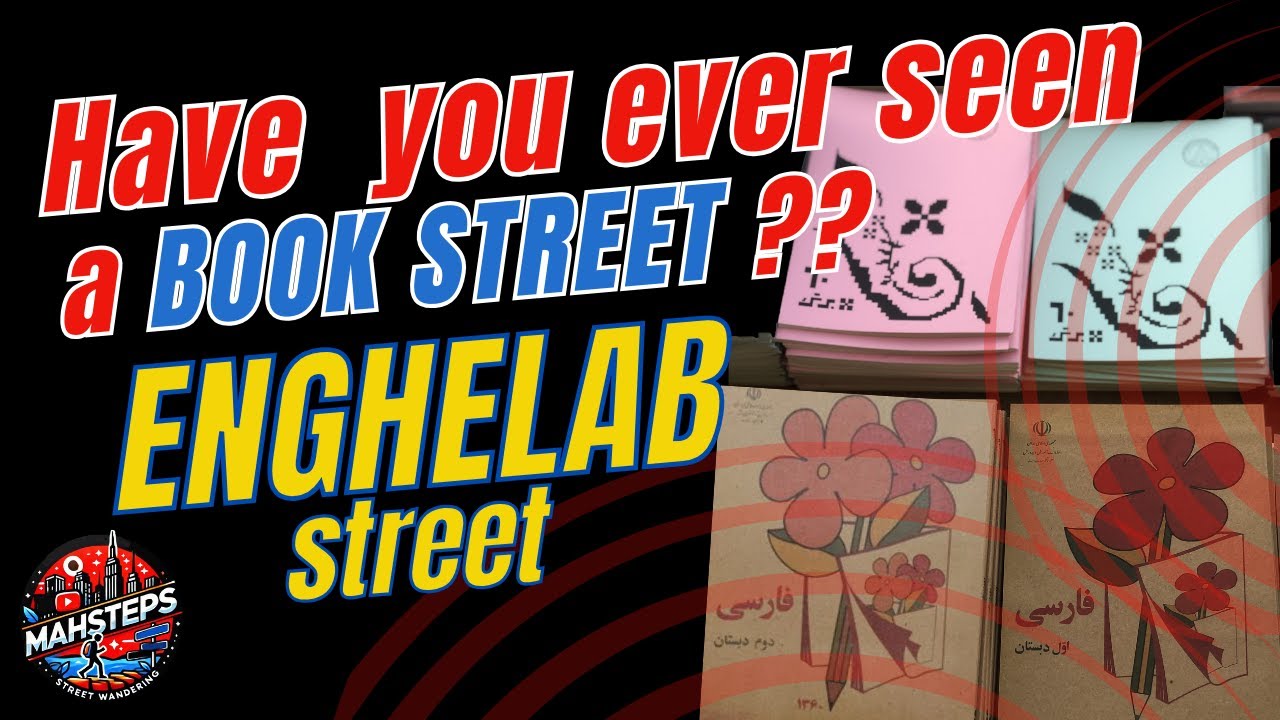 Discover Enghelab Street: Tehran&rsquo;s Book Lover&rsquo;s Paradise