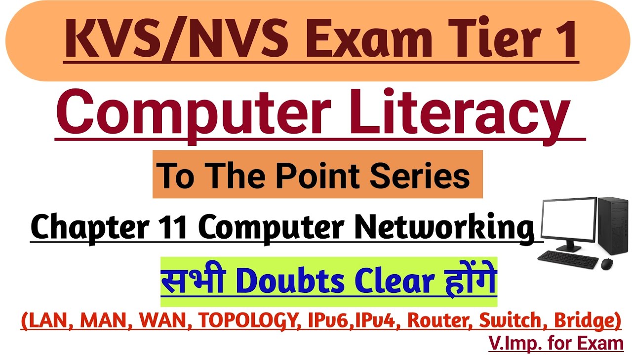 KVS /NVS Exam Tier1 || Computer Literacy || Chapter 11 Computer Networking