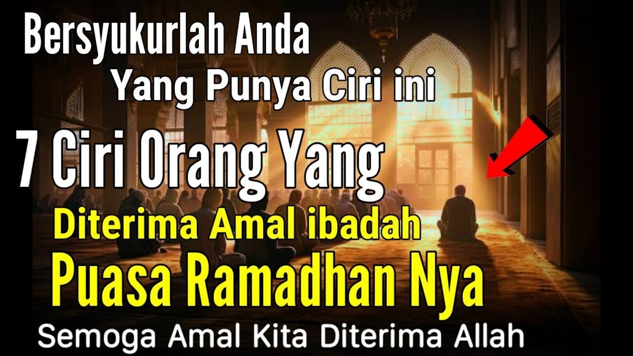 BERSYUKURLAH JIKA ADA MERASAKAN INI, ITU ARTINYA IBADAH RAMADHAN DITERIMA ALLAH, ALHAMDULILLAH