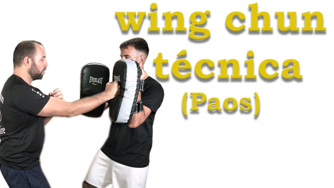 WING CHUN Tecnicas (Paos) 🦅 🦉🦅 MALLORCA 