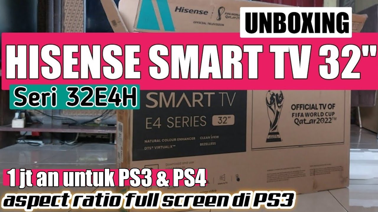 32E4H HISENSE SMART digital TV 1jt an untuk PS3 & PS4