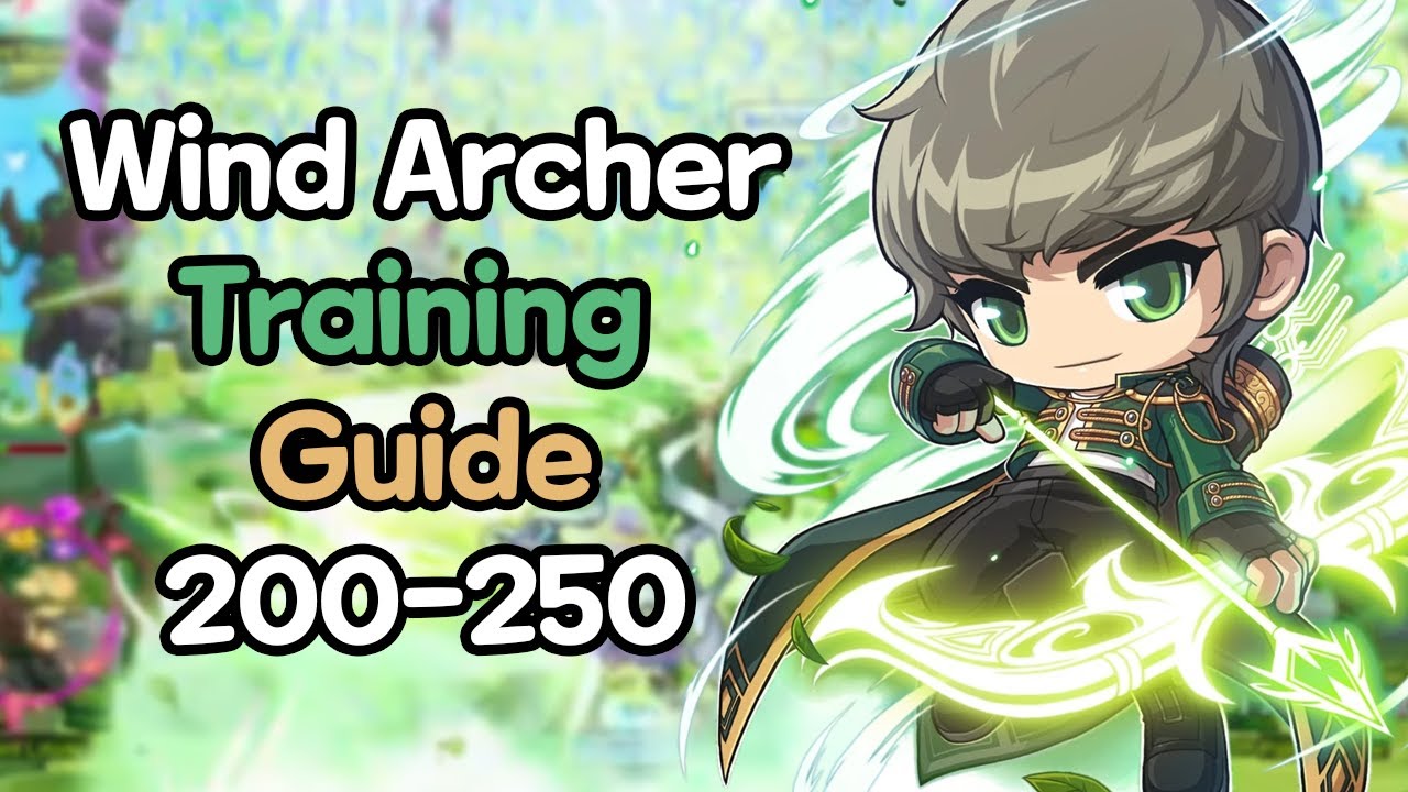 Wind Archer Training Guide 200 - 250