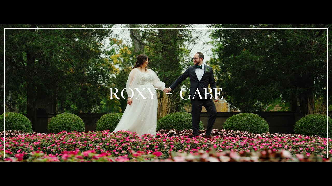 Roxy and Gabe - Wedding Highlight Film