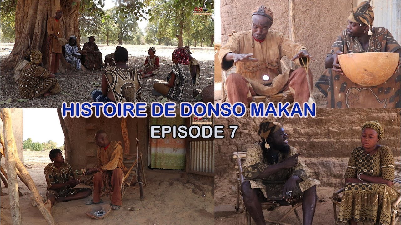 Histoire de Donso Makan ( épisode 7)