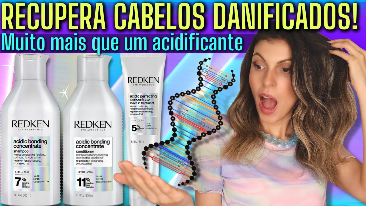 NOVIDADE REDKEN - Linha Acidic Bonding Concentrate - Trata Múltiplas Necessidades!