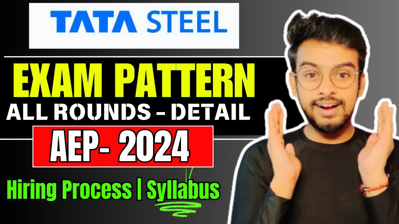 TATA Steel AEP Exam Pattern 2024 | Tata Steel Hiring Process | Updated Syllabus | Online Test