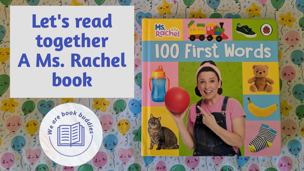 Let's read together a Ms. Rachel book. 100 First Words. Read and talk along.