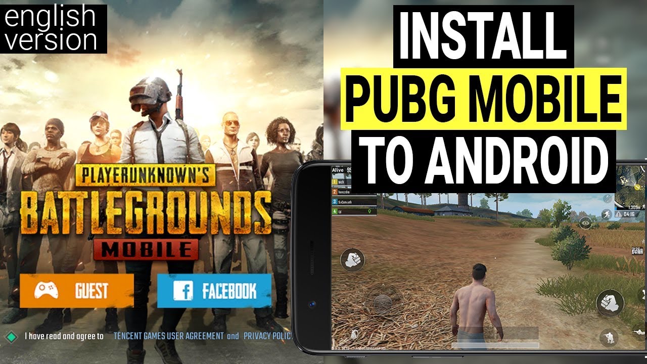 How-to Download PUBG Mobile (English Version) to Android Device In Any Country