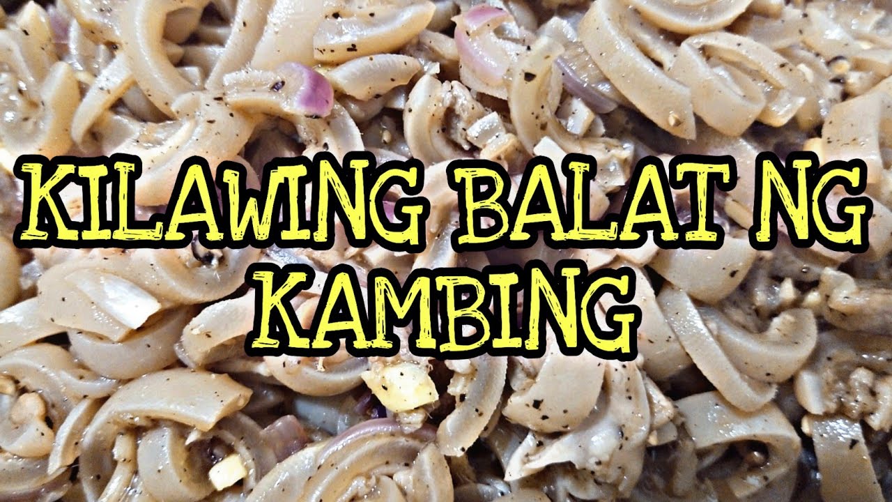 KILAWING BALAT NG KAMBING |KILAWING BALAT | PULUTAN IDEAS | CHRISTMAS  PULUTAN