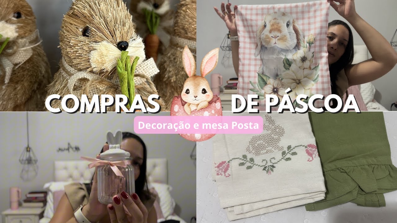 COMPRINHAS DE PÁSCOA 🐰 | Itens de decoração da casa e mesa posta