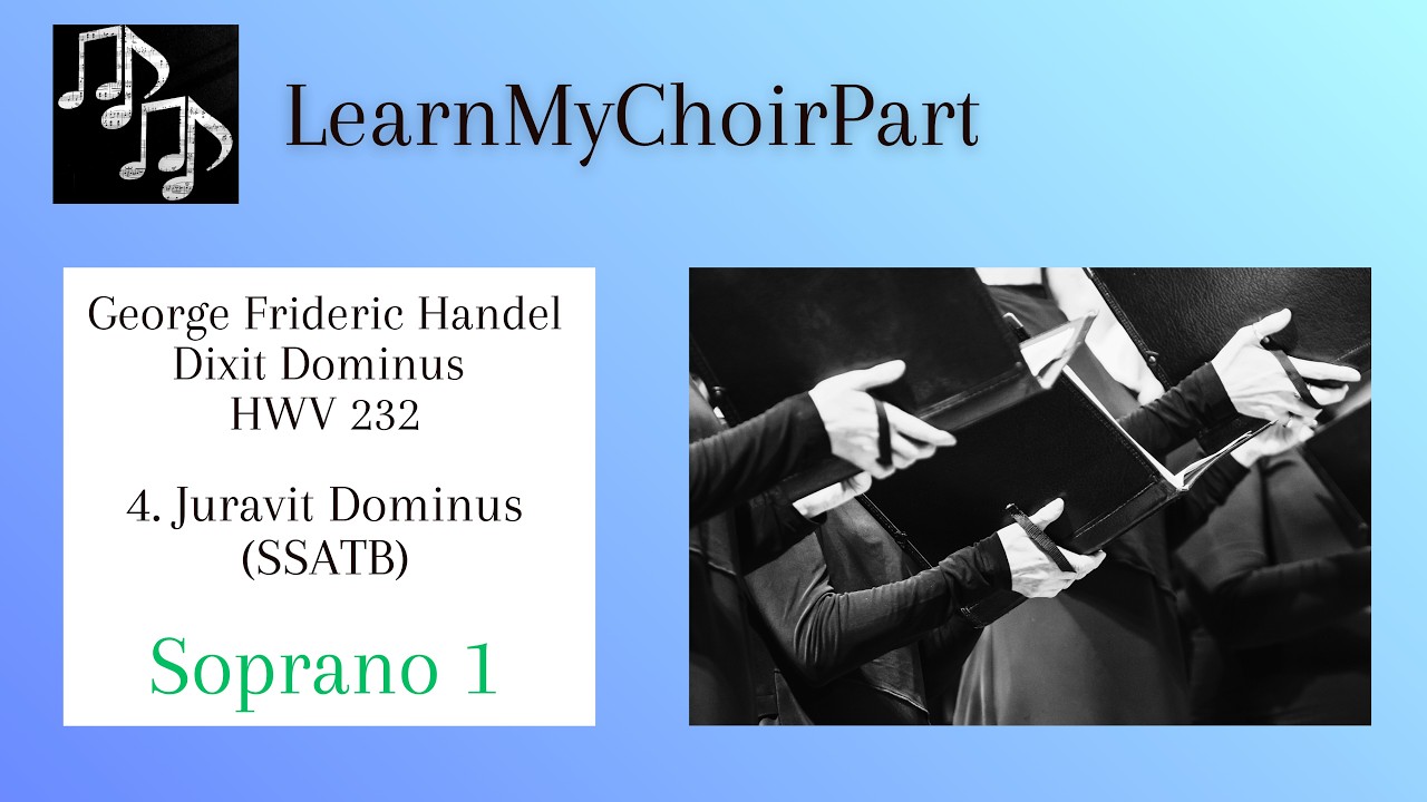 Dixit Dominus HWV 232 - G.F. Handel - #4 