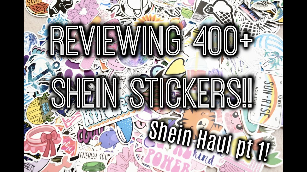 Huge Shein Haul!! Unboxing over 400 stickers for under $35?!