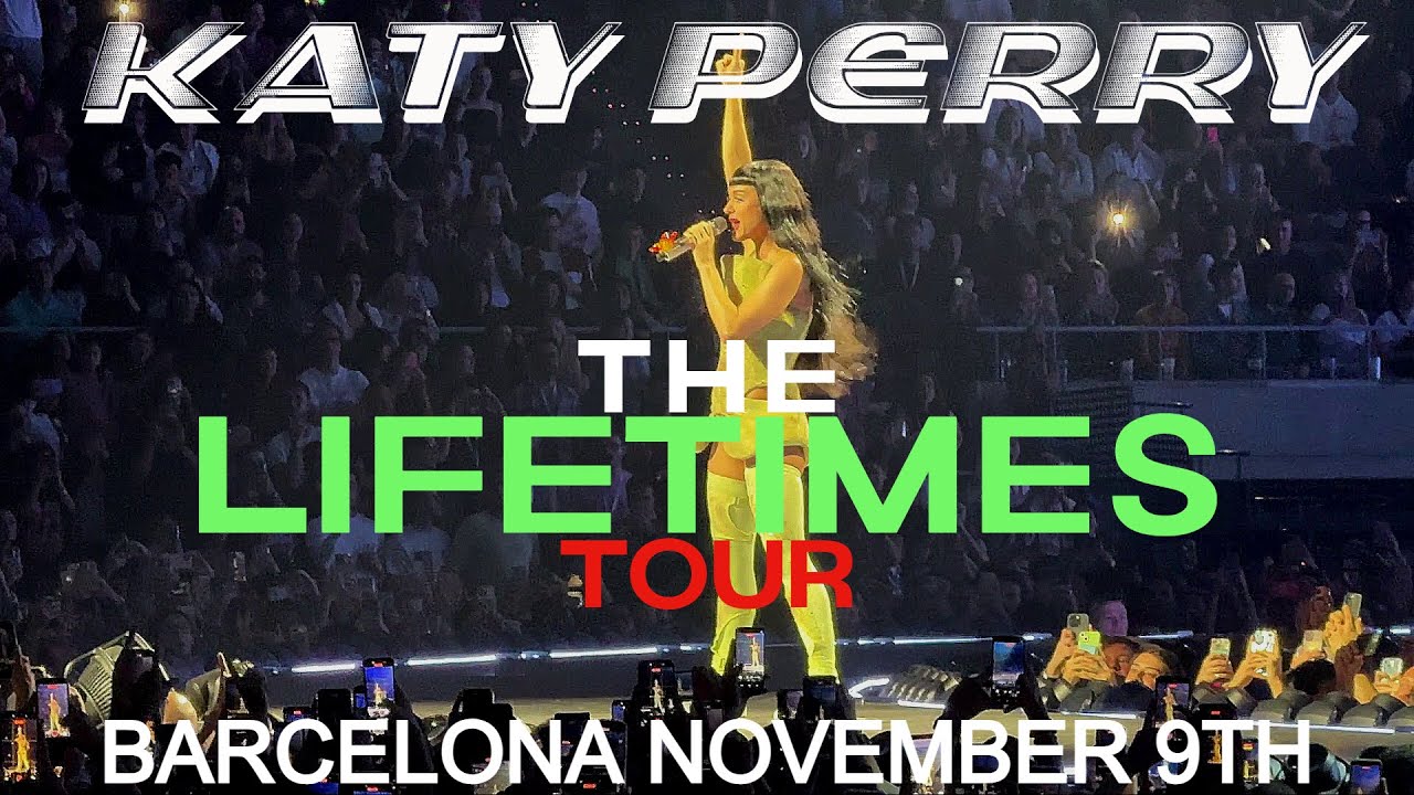 Katy Perry - The Lifetimes tour - Barcelona 2025