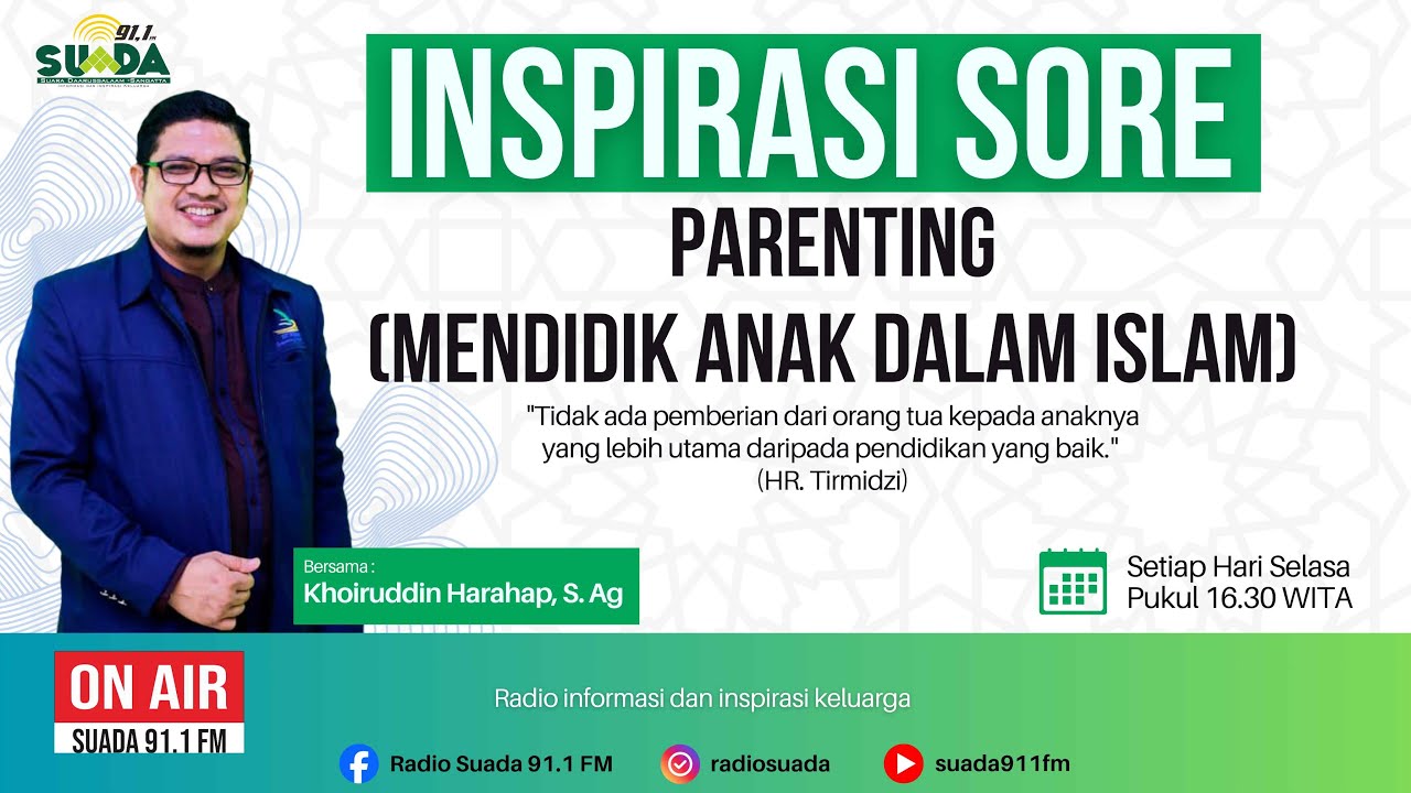 (Parenting) Perhatian Adlah Bentuk Kasih Sayang - Ust. Khoiruddin Harahap