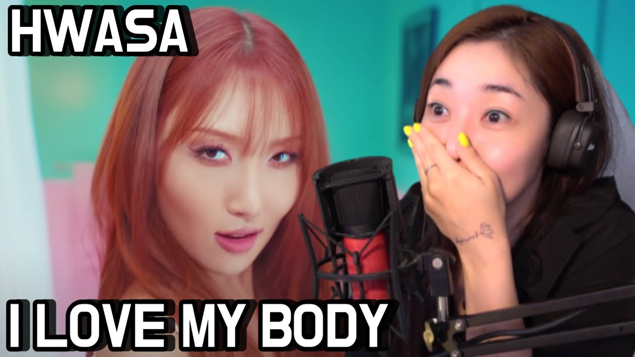 [Reaction] 화사 (HWASA) - 'I Love My Body' MV | 자신감송 ...... !!