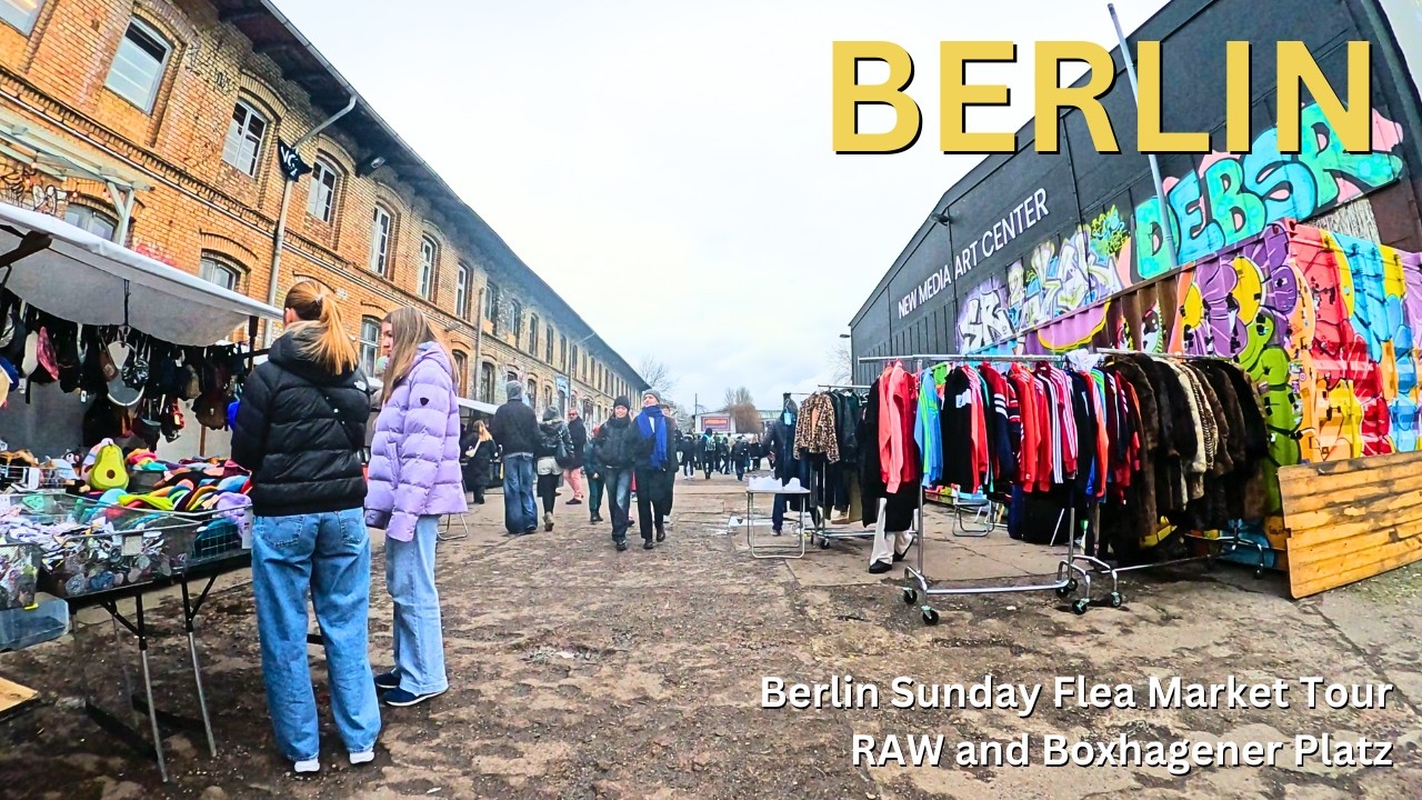 Berlin Flea Market Tour 🛍️ | RAW & Boxhagener Platz