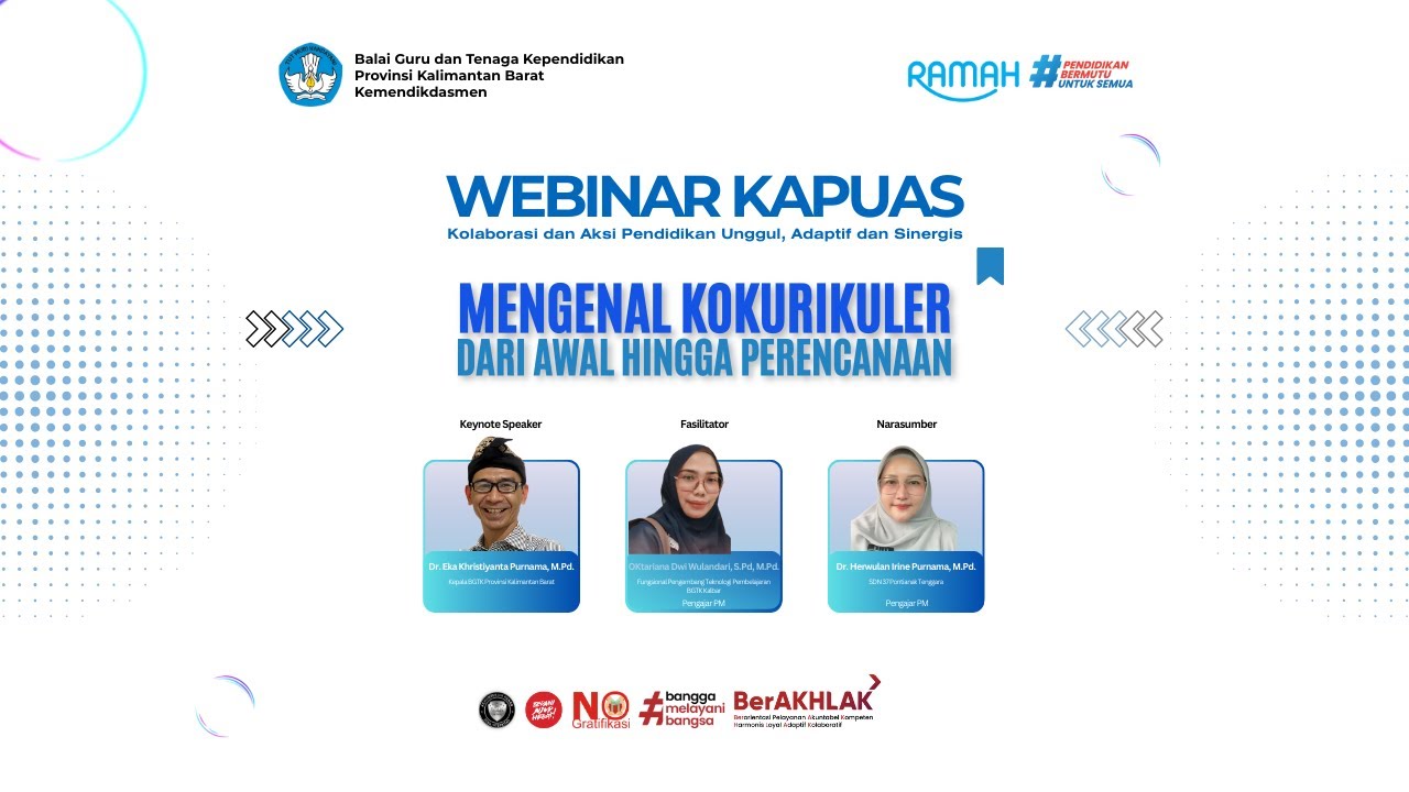 Webinar Kapuas Episode 3 - Mengenal Kokurikuler dari Awal hingga Perencanaan
