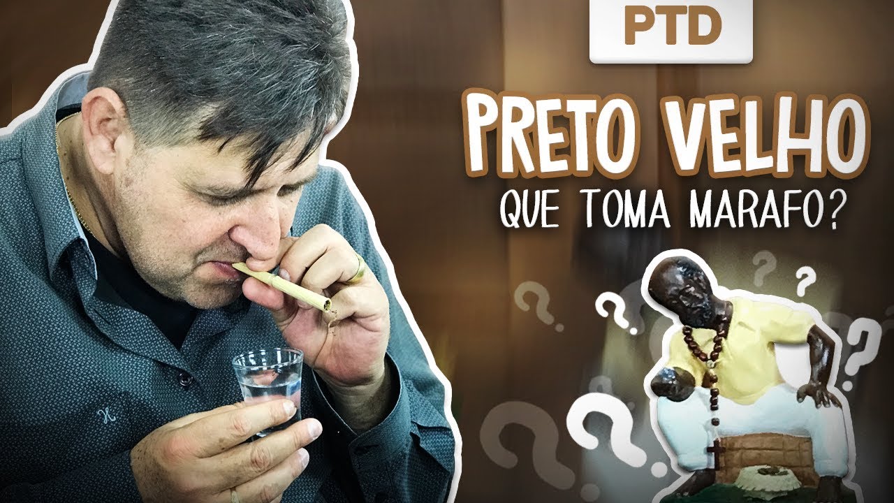 PTD nº 396 - Preto Velho que toma marafo?