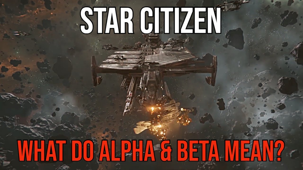 Star Citizen &ndash; What Does Alpha & Beta Mean? | CIG on Griefing
