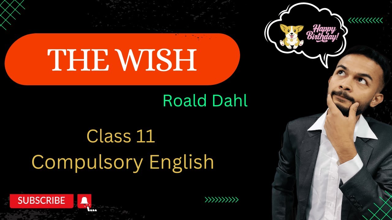 The Wish Summary In Nepali | Analysis In English | Class 11 Compulsory English | NEB