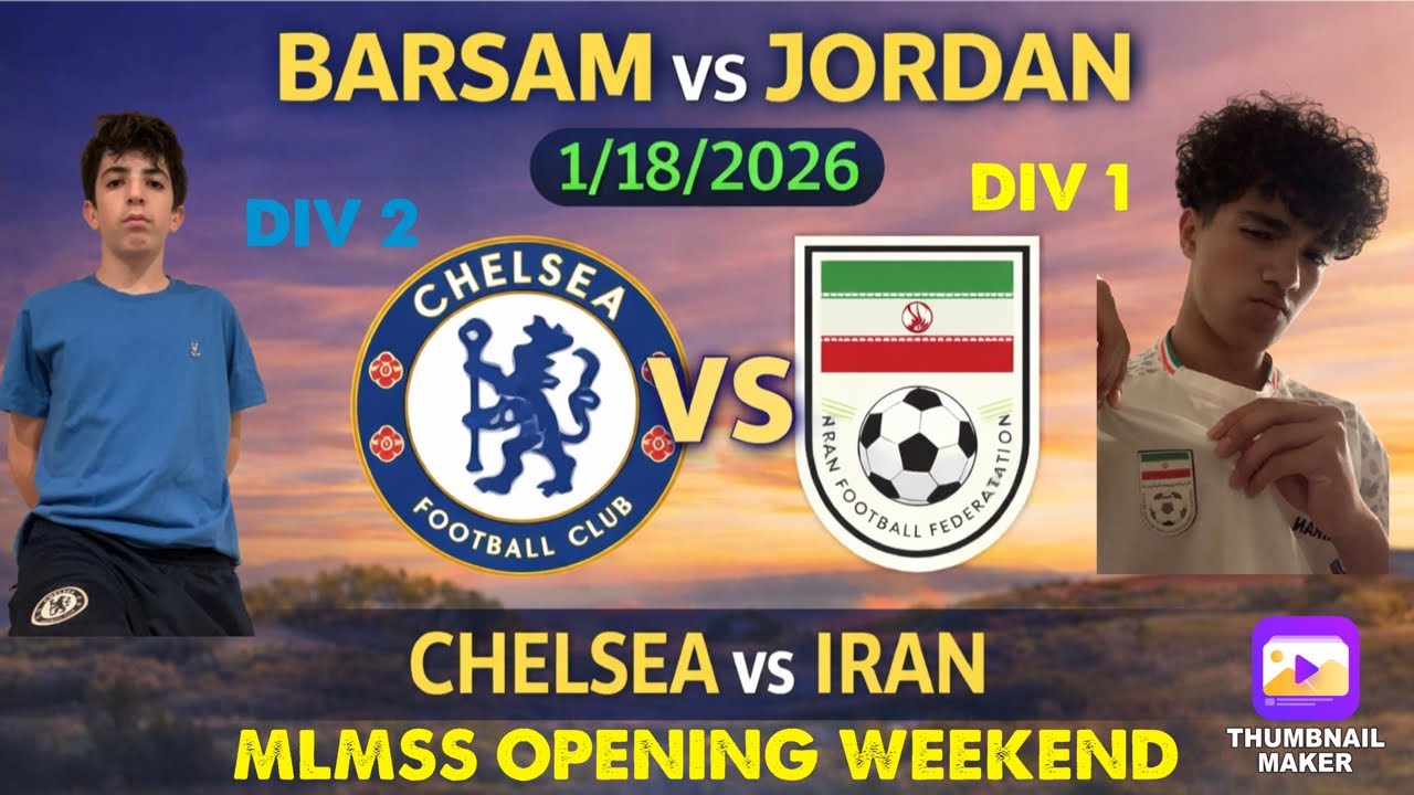 Iran VS Chelsea | DIV 1 VS DIV 2 Crossover Match | Barsam Vs Jordan | MLMSS OPENING WEEKEND SEASON 2
